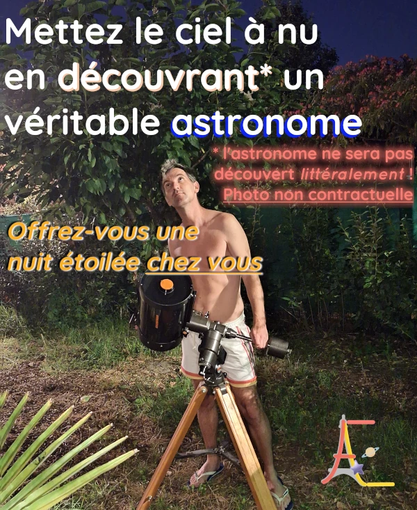 publicité pour l'astronomie à domicile PlanèteFL (Fabrice Lamareille) Toulouse. Mettez le ciel à nu en découvrant un véritable astronome. Offrez-vous une nuit étoilée chez vous. Photo non contractuelle